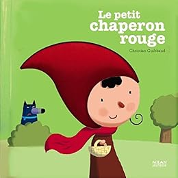 Le  Petit Chaperon rouge
