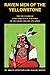 Raven Men of the Yellowstone: The true story of Chief Sore-Belly, war-lord of the crows by