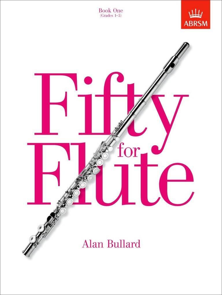 Fifty for flute: Book 1 Grades 1-5: Fifty progressive studies for unaccompanied flute