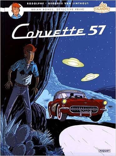 Amazon Fr Brian Bones T3 Corvette 57 Rodolphe Van Linthout Georges Stibane Livres