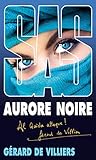 SAS 160 Aurore noire (French Edition)