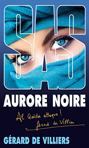 SAS 160 Aurore noire (French Edition)