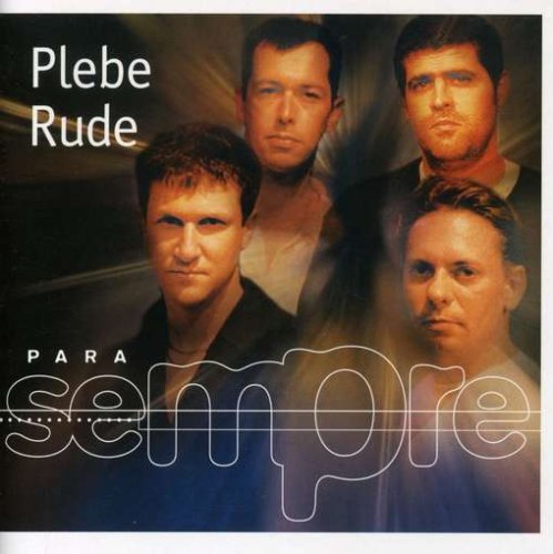 Plebe Rude - Para Sempre - Zortam Music