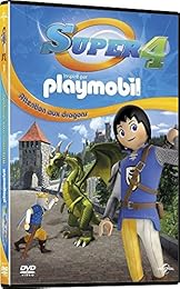 Super 4 (Inspiré Par Playmobil) - 1 - Attention Aux Dragons