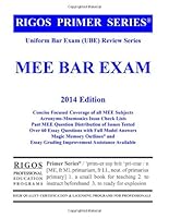 Rigos Primer Series Uniform Bar Exam (UBE) Review Series Multistate Essay Exam MEE Bar Exam: 2013-14 Edition (Rigos UBE Review Series) 1481066218 Book Cover