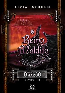 Livro O Reino Maldito: Mundo de Bhardo #2