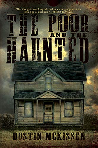 The Poor and The Haunted