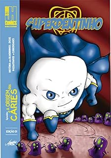 Livro SUPERDENTINHO: A ORIGEM DAS CÁRIES