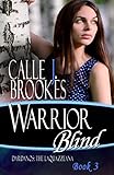 Warrior Blind (Dardanos, Co. Book 12)