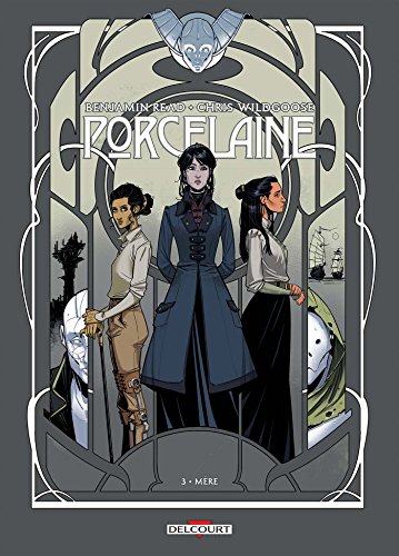 Porcelaine, Tome 3 : Mère by