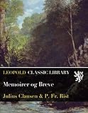 Memoirer og Breve (Danish Edition) by 
