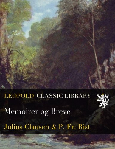 Memoirer og Breve (Danish Edition) by Julius Clausen