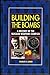 Building the Bombs. A History of the Nuclear Weapons Complex. Second Edition by 
