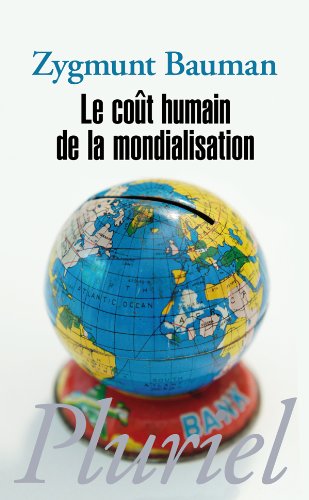 Le  coût humain de la mondialisation