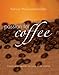 Passion for Coffee by