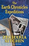 The Earth Chronicles Expeditions by Zecharia Sitchin