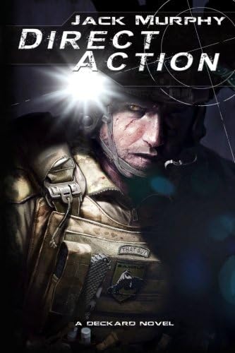 Direct Action (A Deckard Novel Book 3)