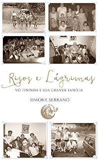 Livro Risos e Lágrimas: Vó Tininha e sua grande família