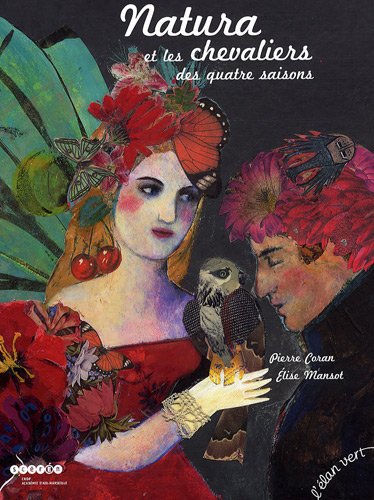 Natura et les chevaliers des quatre saisons