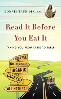 Read It Before You Eat It How To Decode Food Labels And - 