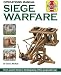 Siege Warfare Operations Manual: From ancient times to the beginning of the gunpowder age (Haynes Ma by Chris McNab