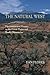 The Natural West: Environmental History in the Great Plains and Rocky Mountains - Book by Dan Flores