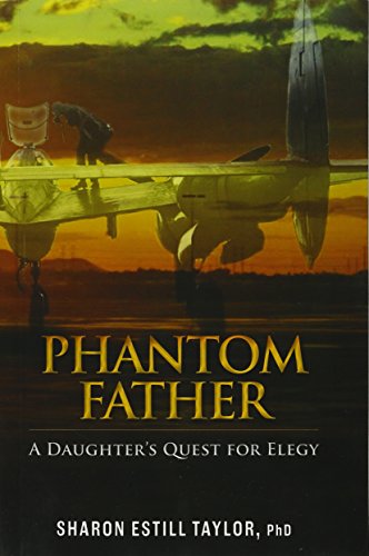 Phantom Father: A Daughter's Quest for Elegy