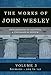 The Complete Works of John Wesley: Volume 3, Sermons 109-141