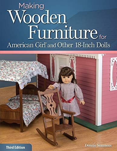 American Dollhouses and Furniture本格的な歴史本 Making Furniture & Dollhouses for American Girl and Other 18-inch
