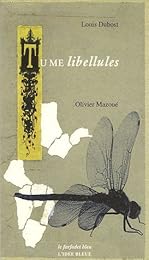 Tu me libellules