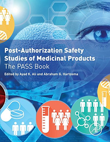 [FREE] Post-Authorization Safety Studies of Medicinal Products: The PASS Book<br />[D.O.C]
