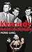 Kennedy : Secrets de femmes by