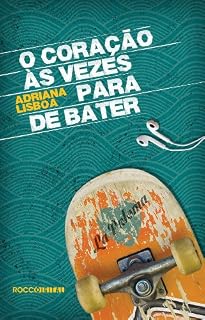 Livro O coração às vezes para de bater
