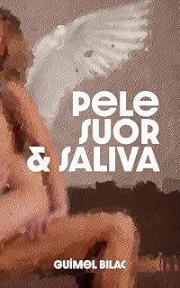 Livro Pele, Suor & Saliva