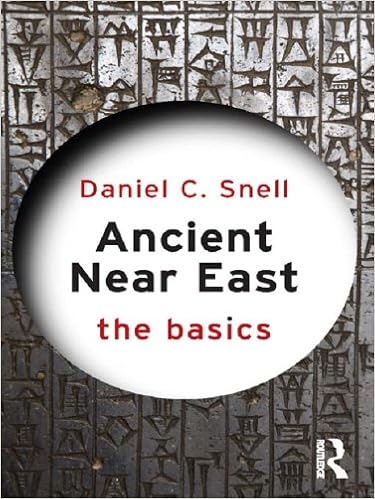Amazoncom Ancient Near East The Basics Ebook Daniel C -