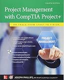 Project Management with CompTIA Project+: On Track from Start to Finish, Fourth Edition