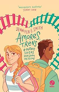 Livro Amores, trens e outras coisas que saem dos trilhos