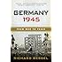 Germany 1945: From War to Peace