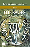 The Second Temple Period: The Sages Vol.1 (The Sages, Character, Context & Creativity)