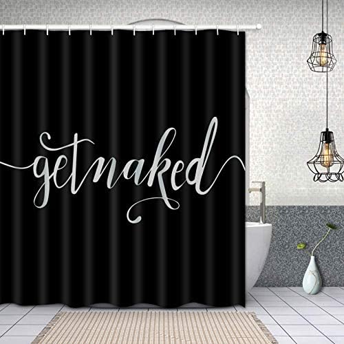 TAMOC Get Naked Shower Curtain Funny Quotes Shower Curtain with 12 Hooks, Waterproof Durable