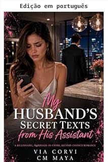Livro As mensagens secretas do meu marido com sua assistente (Seu casamento em crise Livro 104)