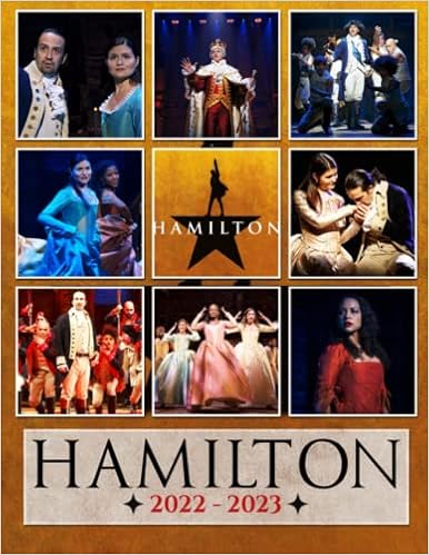 Sx Tour 2023 Calendrier Hamilton 2022 Calendar: American Musical Film Mini Planner 2022-2023 |  Photos Pictures Gift Idea For Fans Kalendar Calendario Calendrier:  Patrick., Tea: 9798780456681: Amazon.com: Books