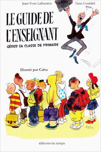 le guide de l'enseignant by (Paperback)