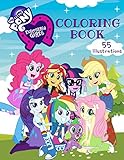 My Little Pony Equestria Girls Coloring Book: 55 Exclusive Illustrations.