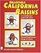 Collectible California Raisins: An Unauthorized Guide with Values (Schiffer Book for Collectors) by