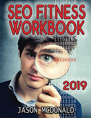 Jason McDonald : SEO Fitness Workbook