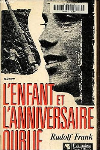 L Enfant Et L Anniversaire Oublie Litterature Franck Rudolf Amazon Com Books