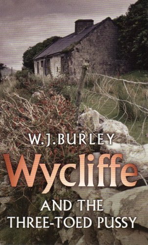 Wycliffe and the Three-Toed Pussy written by W. J. Burley
part of Wycliffe