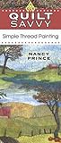 Quilt Savvy: Simple Thread Painting by Prince