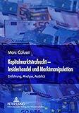 Image de Kapitalmarktstrafrecht - Insiderhandel und Marktmanipulation: Einführung, Analyse, Ausblick (German Edition)